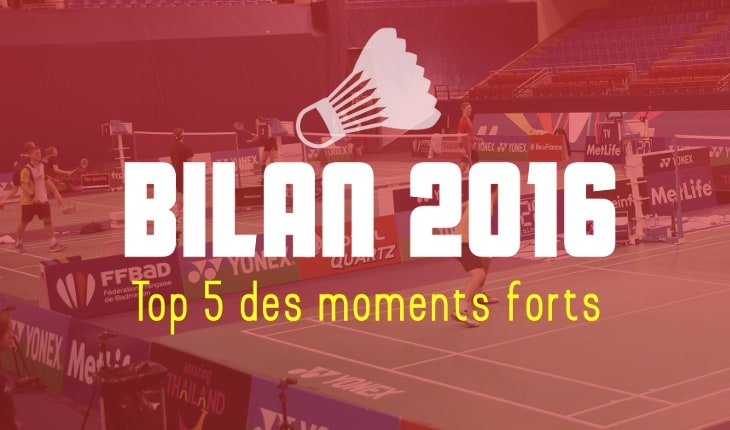 Top 5 saison 2016 badminton