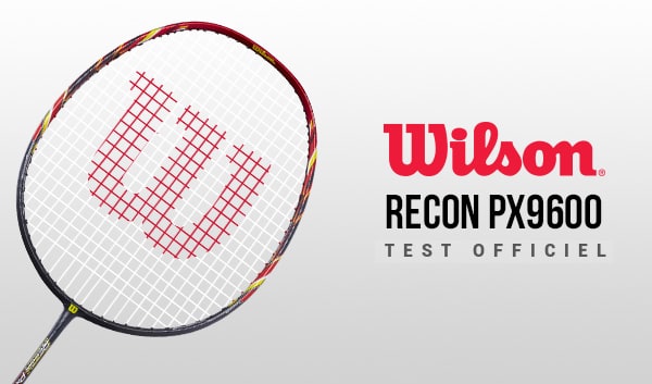 test-raquette-wilson-recon-px9600