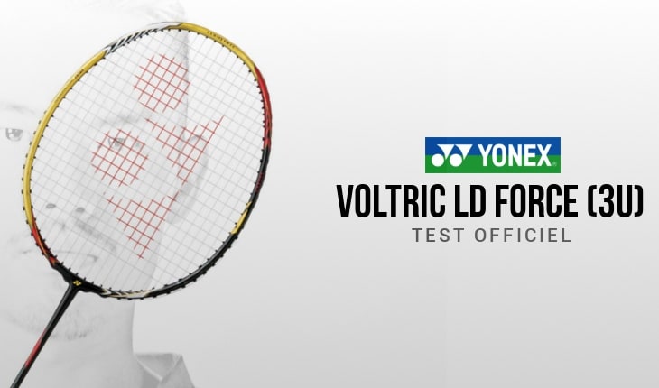 test-raquette-yonex-voltric-lin-dan-force-3u