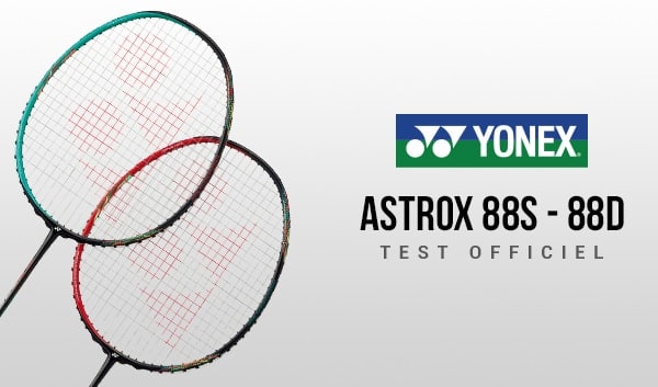 Astrox 88 S et D