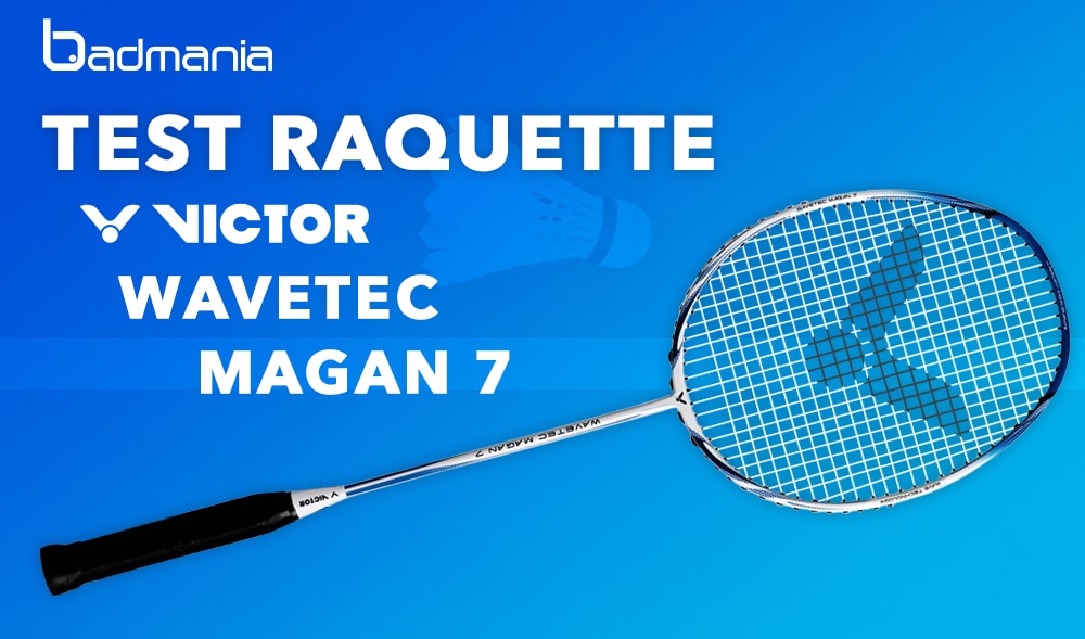 test-raquette-victor-wavetec-magan-7